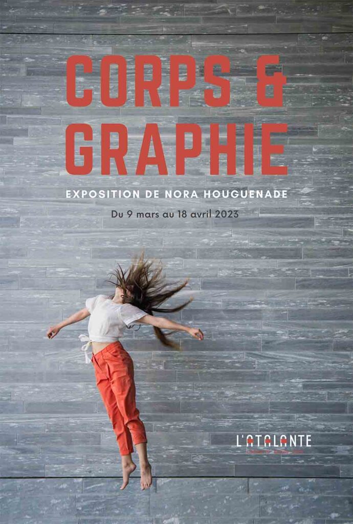 Exposition Corps et Graphie Nora Houguenade